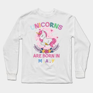 Unicorns Born In May Long Sleeve T-Shirt